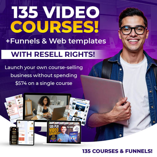 135 Video Courses & 8 Premium Funnels with Resell Rights