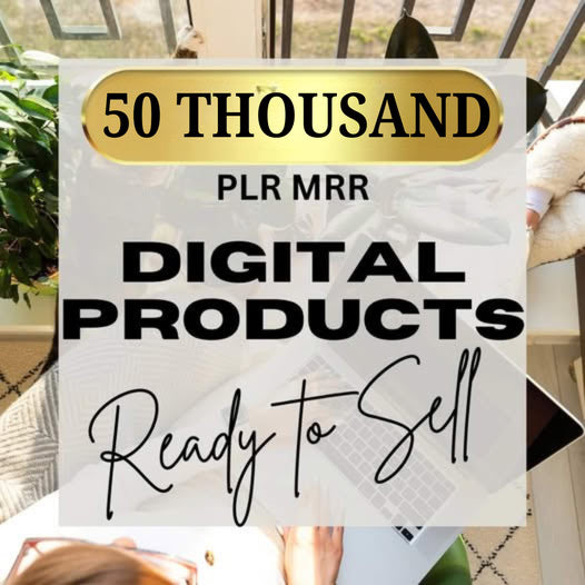 50,000 PLR PRODUCTS WITH RESELL RIGHTS