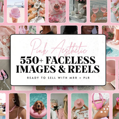 550 Pink Aesthetic Faceless Content W/ Master Resell Rights
